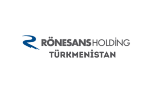 RÖNESANS TÜRKMENİSTAN